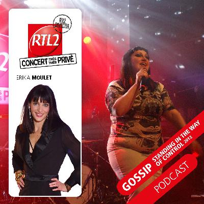 Gossip "Standing in the Way of Control" - RTL2 Collector Gossip "Standing in the Way of Control" - RTL2 Collector