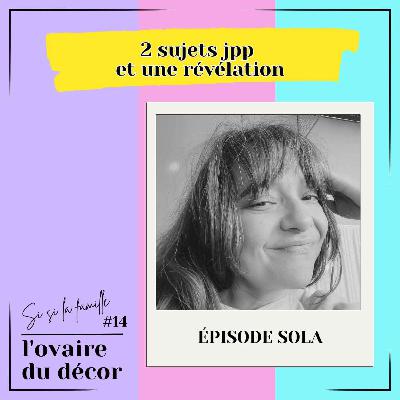 Si si la famille #14 : Été de merde ? + comment je vieillis mieux (et bonus potin 🤫)
