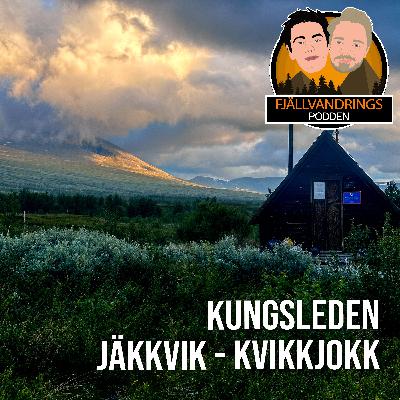 46. Jäkkvik - Kvikkjokk (Kungsleden del 3)