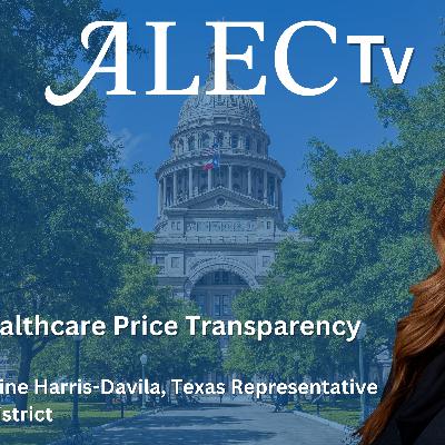 Bringing Healthcare Price Transparency to Texas: Texas Representative Caroline Harris Davila Bringing Healthcare Price Transparency to Texas: Texas Representative Caroline Harris Davila