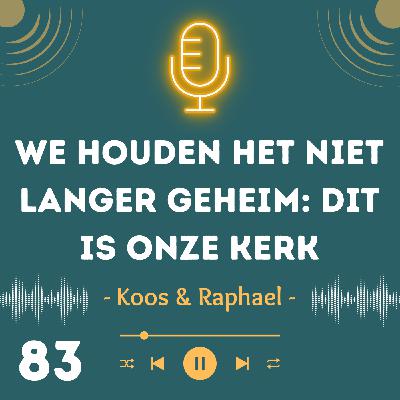 We houden het niet langer geheim: dit is onze kerk