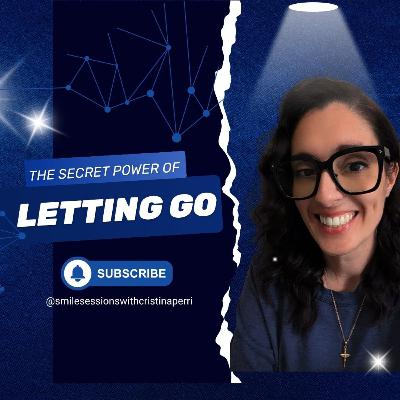 The Secret Power of Letting Go The Secret Power of Letting Go