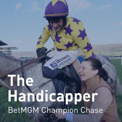 The Handicapper – Champion Chase 2026