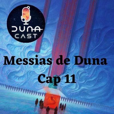 S02EP11: Lua em Queda. (Messias de Duna Cap 11)