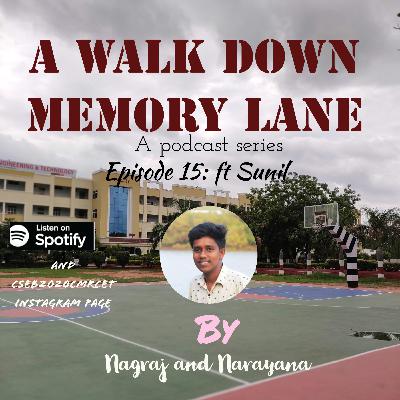 Episode 15 ft Sunil