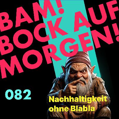 Nachhaltigkeit ohne Blabla: EmpCo sorgt für mehr Klartext Nachhaltigkeit ohne Blabla: EmpCo sorgt für mehr Klartext