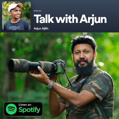 Talk with Arjun EP 3