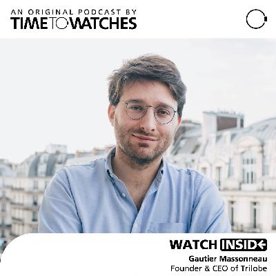 Gautier Massonneau - Watch Inside [EN]