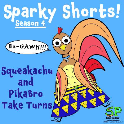 Season 4 Sparky Shorts Bonus Episode! Season 4 Sparky Shorts Bonus Episode!