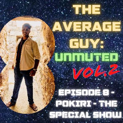 Episode 8 POKIRI - The Special Show Episode 8 POKIRI - The Special Show
