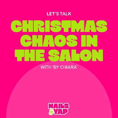 Christmas in the salon 🎄 Festive chaos, seasonal nail art & mince pie crumbs everywhere with By Chiara
