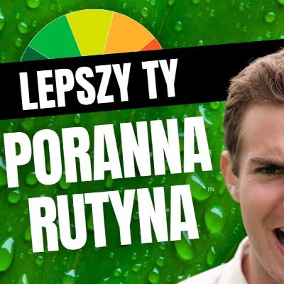 Najlepsza poranna #rutyna czyli jak dobrze zacząć dzień?