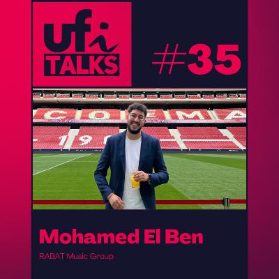 UFi Talks | Mohamed El Ben (RABAT Music Group)