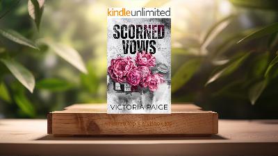 [Review] Scorned Vows: An Arranged Marriage Romance  (Victoria  Paige) Summarized