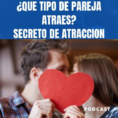 A VECES LO NO RESUELTO EN TI, ATRAE TU PAREJA - SECRETOS DE RESONANCIA