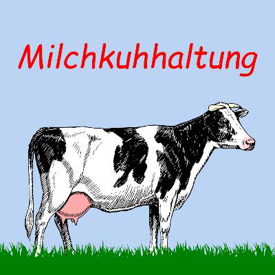 Milchkuhhaltung | Audio | Kuhles zum Kauen