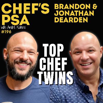 Top Chef Twins Brandon and Jonathan Dearden Ep. 196