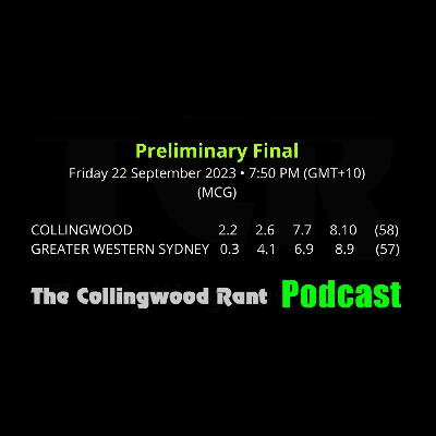TCR 2023: Preliminary Final ~ Collingwood vs GWS