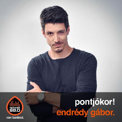 pontjókor! - Endrédy Gábor (2026-01-08)
