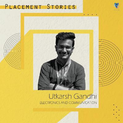 The Placement Stories by VITrendz , EP1 Ft. Utkarsh Gandhi