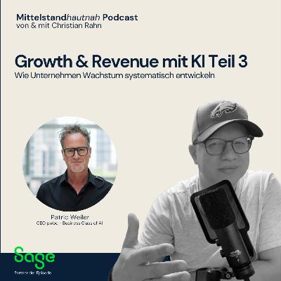 Growth & Revenue mit KI Teil 3 - Wie Unternehmen Wachstum systematisch entwickeln Growth & Revenue mit KI Teil 3 - Wie Unternehmen Wachstum systematisch entwickeln