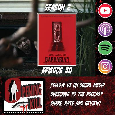 Opening Kill Episode 50: Barbarian