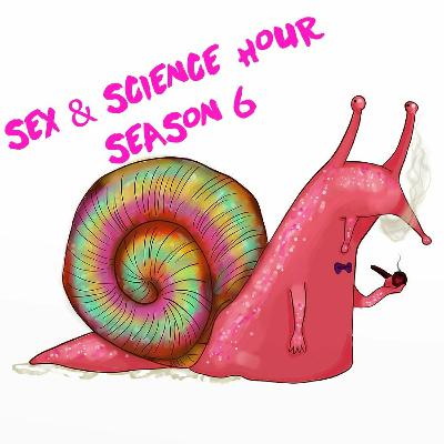 Sex & Science Hour - S06 EP03: “I Gave Up My Binky For This?" Sex & Science Hour - S06 EP03: “I Gave Up My Binky For This?"