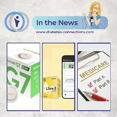 In the News... Libre Freestyle recall, Dexcom 15 day launch, Omnipod & Tandem updates, Medicare price adjustments and more! In the News... Libre Freestyle recall, Dexcom 15 day launch, Omnipod & Tandem updates, Medicare price adjustments and more!