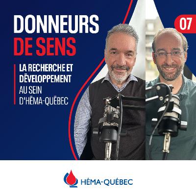 Les activités de recherche et développement d’Héma-Québec