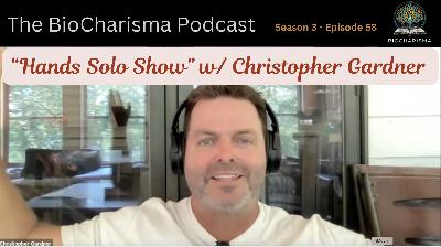 "Hands Solo Show" w/ Christopher Gardner...