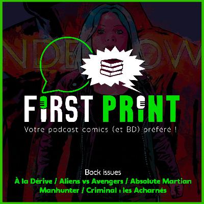 Nos chroniques sur : À la Dérive, Aliens vs Avengers, Absolute Martian Manhunter & Criminal : les Acharnés ! Nos chroniques sur : À la Dérive, Aliens vs Avengers, Absolute Martian Manhunter & Criminal : les Acharnés !