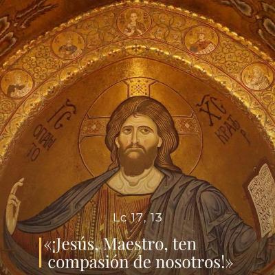 Lucas 17, 11-19 - XXXII Miércoles del Tiempo Ordinario