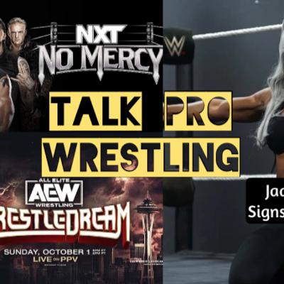 Jade Cargill Signs With WWE, NXT NO MERCY/AEW WRESTLEDREAM Predictions + More Jade Cargill Signs With WWE, NXT NO MERCY/AEW WRESTLEDREAM Predictions + More