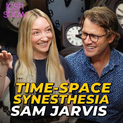 My Batsh*t Crazy Friend Who “Sees” Time - Sam Jarvis