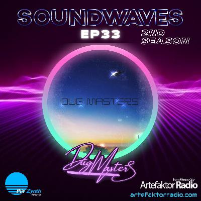 SOUNDWAVES S2-EP33 Dug Masters