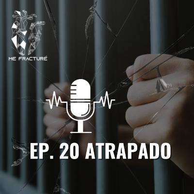 E.20 Atrapado ft. Idioma Amor E.20 Atrapado ft. Idioma Amor