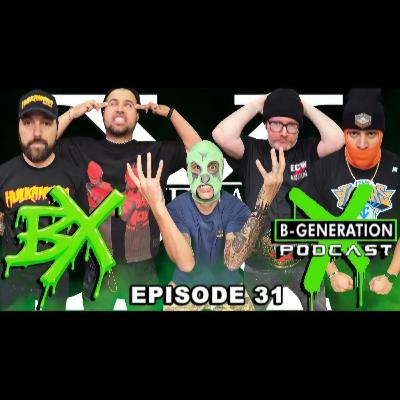 B-Generation X | Ep. 031 | Halloween Recap, Heels Have Eyes 9, Saturday Night’s Main Event Recap