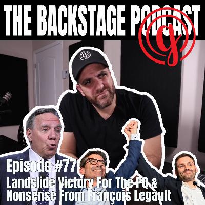 Episode #77 - Landslide Victory For The PQ & Nonsense From François Legault Episode #77 - Landslide Victory For The PQ & Nonsense From François Legault