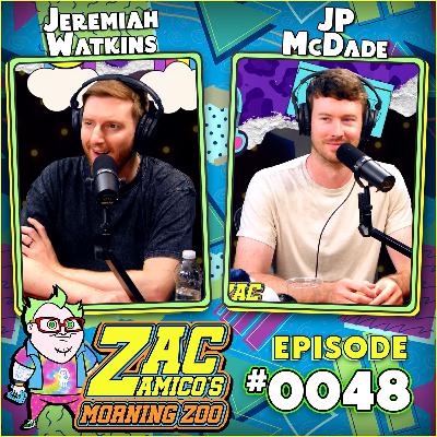 0048. Jeremiah Watkins and JP McDade