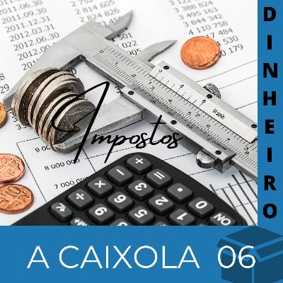 Episódio 06 - Entendo Impostos