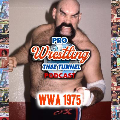 Episode 29: The WWA in 1975 with guest Dave Dynasty