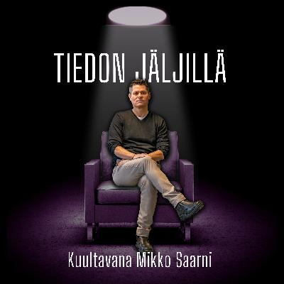 Jokerit -ilmiö 2.0, Kuultavana Mikko Saarni, Jokerit