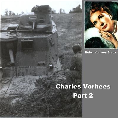 Tank driver Charles Vorhees: Part 2 Tank driver Charles Vorhees: Part 2