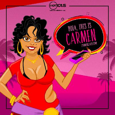 Carmen Calls 10.06.22
