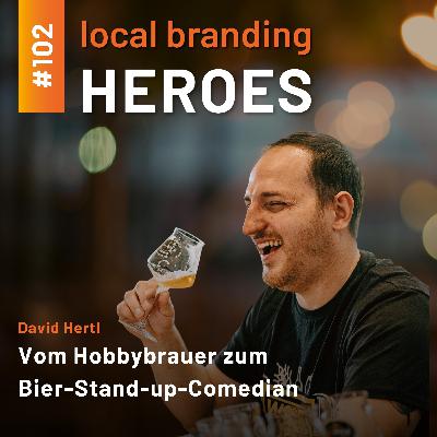 #102 David Hertl, Brau- und Malzmeister / Wein- und Biersommelier bei Braumanufaktur Hertl #102 David Hertl, Brau- und Malzmeister / Wein- und Biersommelier bei Braumanufaktur Hertl