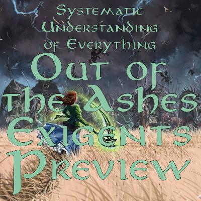 Out of the Ashes - Exigents Preview