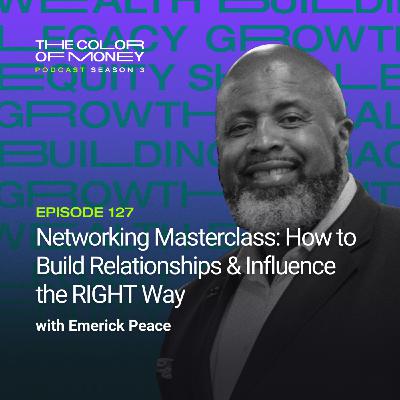 Networking Masterclass: How to Build Relationships & Influence the RIGHT Way