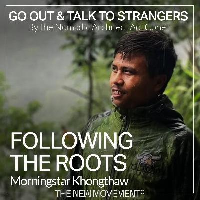 S05E02 Following the Roots with Morningstar Khongthaw | Living Bridges Foundation S05E02 Following the Roots with Morningstar Khongthaw | Living Bridges Foundation