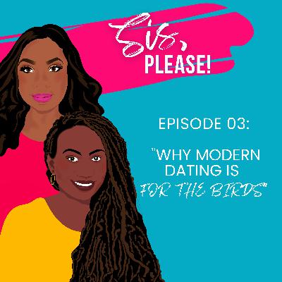 Why Modern Dating Is For The Birds