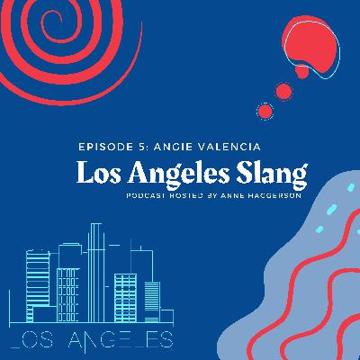 L.A. Slang L.A. Slang